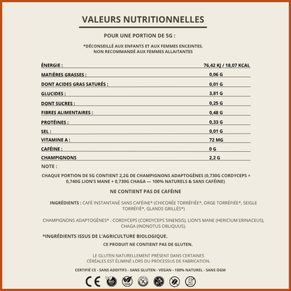 Valeurs nutritionnelles de la boisson Macao : 0 % caféine, 2,2 g de champignons adaptogènes (Cordyceps, Lion’s Mane, Chaga), sans gluten, sans sucre ajouté, vegan et 100 % naturel.